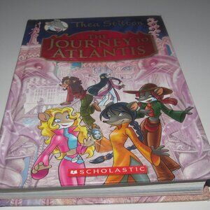 Thea Stilton THE JOURNEY TO ATLANTIS Color Illustrated Scholastic Hardcover Book